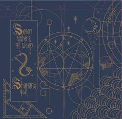 Seven Sisters Of Sleep : Shaman's Owl - Seven Sisters of Sleep